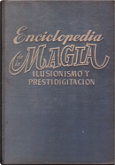 Enciclopedia de la Magia by Antonio de Armenteras