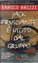 Jack Frusciante è uscito dal gruppo by Enrico Brizzi