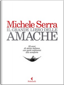 Il grande libro delle amache by Michele Serra