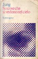 Su cose che si vedono nel cielo by Carl G. Jung
