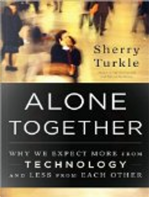 The second self by Sherry Turkle