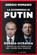 La scommessa di Putin by Sergio Romano