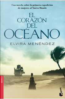 El corazón del océano by Elvira Menendez