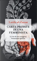 Carte private di una femminista by Latifa Al Zayyat