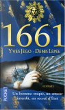 1661 by Denis Lépée, Yves Jégo