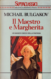 Il Maestro e Margherita by Michail Bulgakov