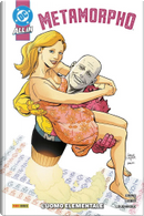 Metamorpho: L'Uomo Elementale by Al Ewing