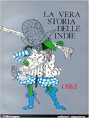 La vera storia delle Indie by Oski
