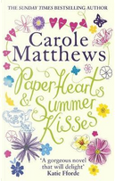 Paper Hearts and Summer Kisses by Carole Matthews