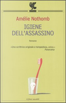 Igiene dell'assassino by Amelie Nothomb