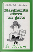 Margherita aveva un gatto by Nicoletta Costa, Oddo Bracci
