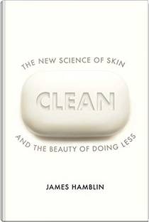 Clean by James Hamblin
