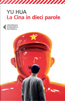 La Cina in dieci parole by Yu Hua
