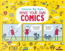Make Your Own Comics (Big Pads) by Louie Stowell
