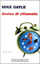 Avviso di chiamata by Mike Gayle
