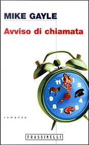 Avviso di chiamata by Mike Gayle