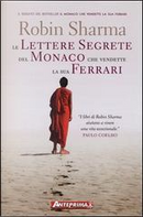 Le lettere segrete del monaco che vendette la sua Ferrari by Robin S. Sharma