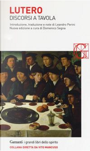 Discorsi a tavola by Martin Lutero