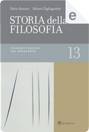 Storia della filosofia - Vol. 13 by Dario Antiseri, Silvano Tagliagambe