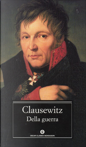 Della guerra by Karl von Clausewitz