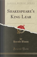 Shakespeare's King Lear (Classic Reprint) by Harold Bloom