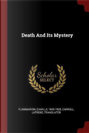 Death and Its Mystery by Camille Flammarion