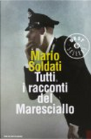 Tutti i racconti del maresciallo by Mario Soldati