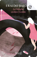 Le lunghe ombre fredde by Eraldo Baldini
