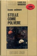 Stelle come polvere by Isaac Asimov
