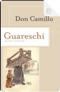 Don Camillo by Giovanni Guareschi