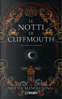 Le notti di Cliffmouth by Mattia Manfredonia