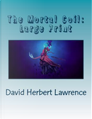 The Mortal Coil by David Herbert Lawrence