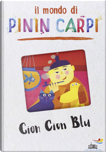 Cion Cion Blu by Pinin Carpi