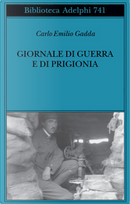 Giornale di guerra e di prigionia by Carlo Emilio Gadda