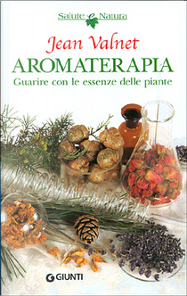 Aromaterapia by Jean Valnet