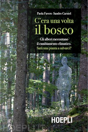 C'era una volta il bosco by Paola Favero, Sandro Carniel