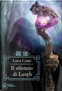 Il silenzio di Lenth by Luca Centi