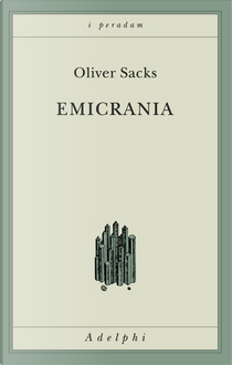 Emicrania by Oliver Sacks