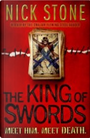The King of Swords by Nick Stone