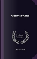 Greenwich Village by Anna Alice Chapin