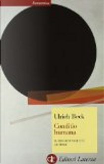Conditio humana. Il rischio nell'età globale by Ulrich Beck