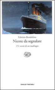 Niente da segnalare by Fabrizio Rondolino Niente da segnalare by Fabrizio Rondolino