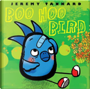 Boo Hoo Bird by Jeremy Tankard