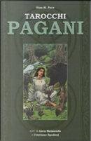 Tarocchi pagani by Cristiano Spadoni, Gina Pace, Luca Raimondo