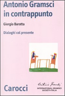 Antonio Gramsci in contrappunto by Giorgio Baratta