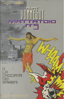 Mattatoio n.5 by Kurt Vonnegut