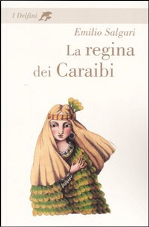 La regina dei caraibi by Emilio Salgari