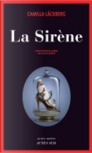 La Sirène by Camilla Läckberg