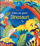 Dinosauri. Il libro dei giochi. Con adesivi. Ediz. illustrata by Rebecca Gilpin