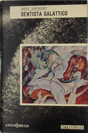 Dentista galattico by Piers Anthony